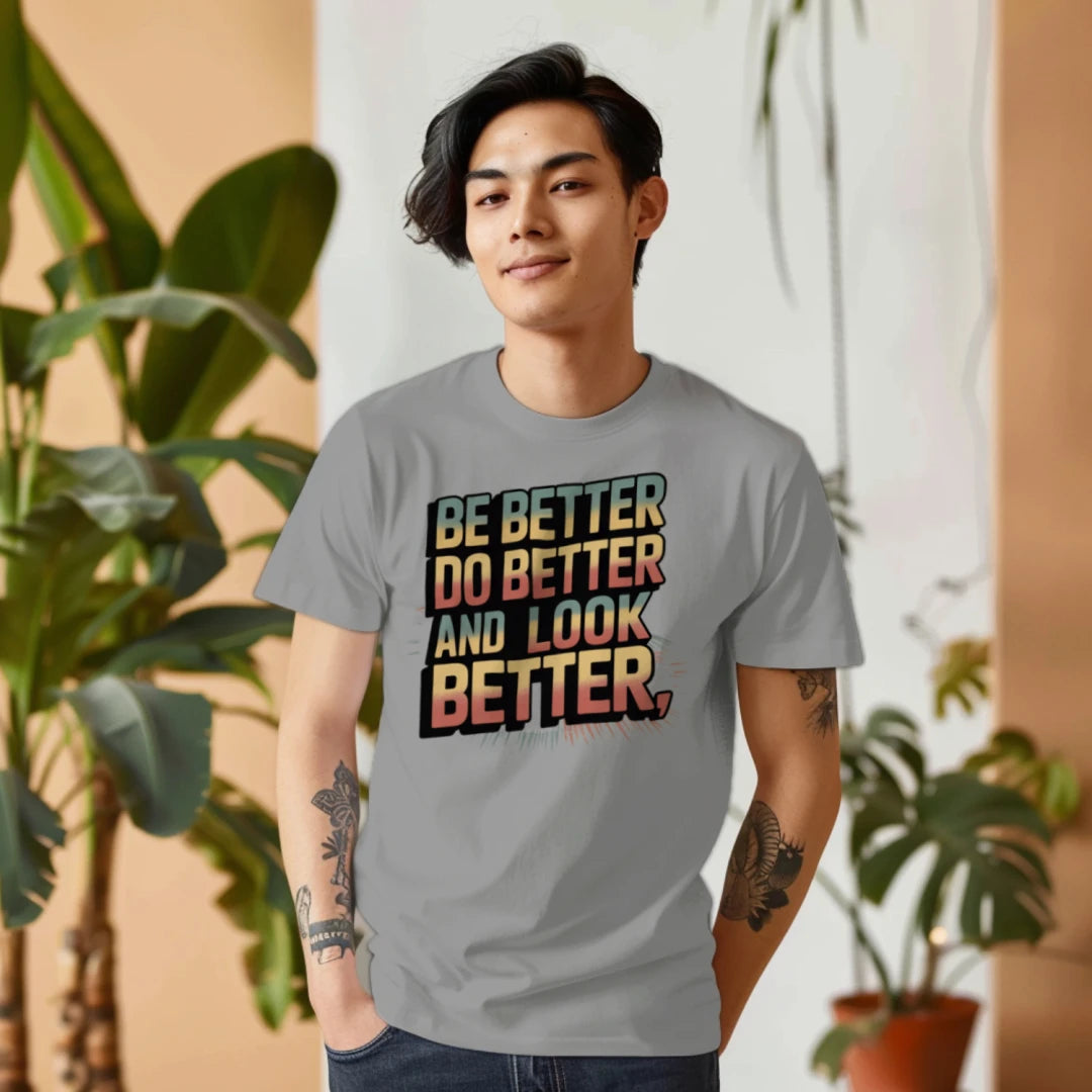 Be Better Do Better