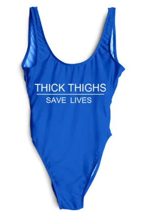 Thick Thighs Save Lives One Piece Swimsuit