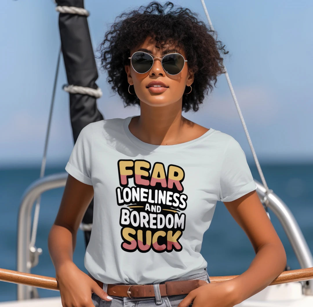 Fear Loneliness Suck
