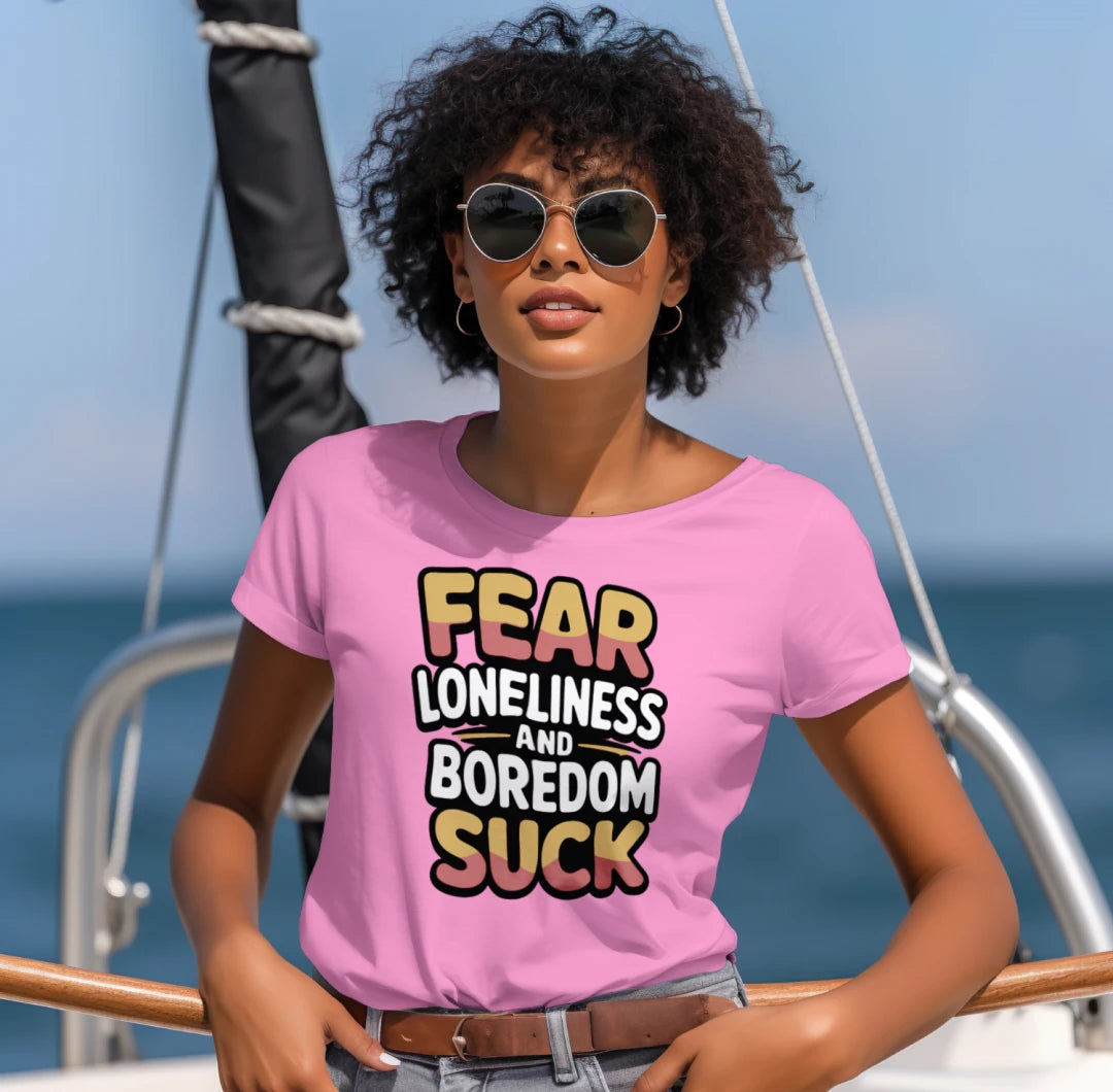 Fear Loneliness Suck