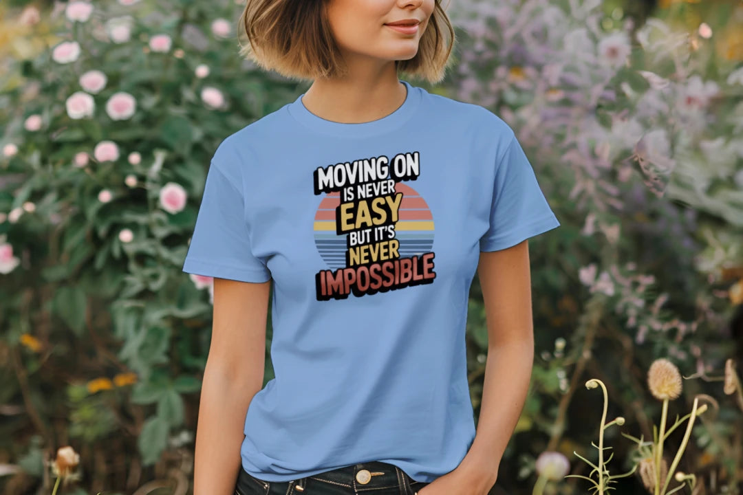Moving On is Never Easy