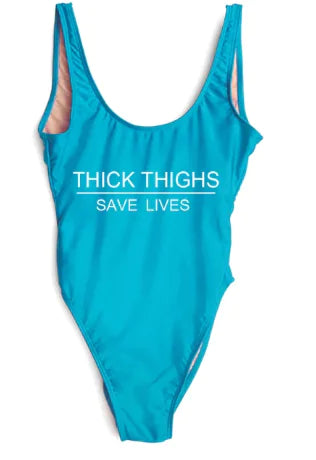 Thick Thighs Save Lives One Piece Swimsuit