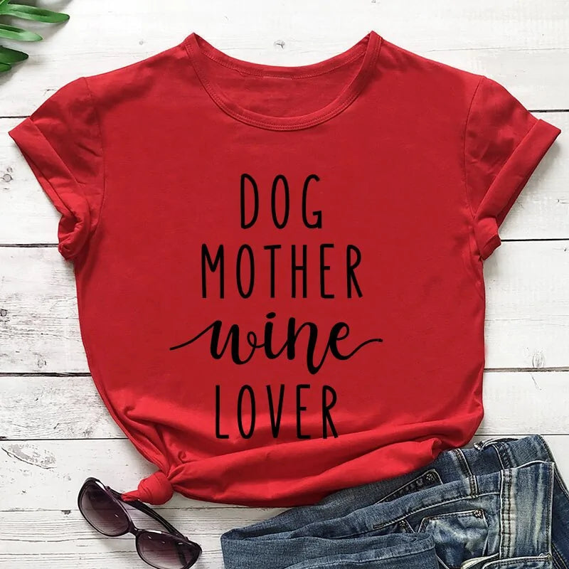 Dog Mother Wine Lover T-Shirt