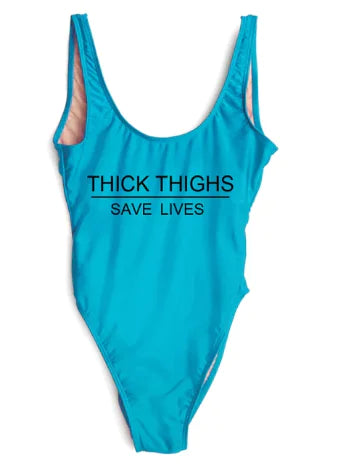 Thick Thighs Save Lives One Piece Swimsuit