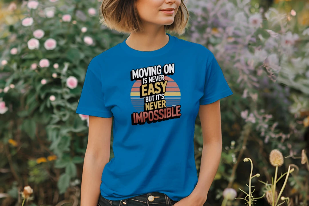 Moving On is Never Easy
