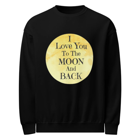 I Love You Too The Moon / Classic Unisex Crew Neck Sweatshirt