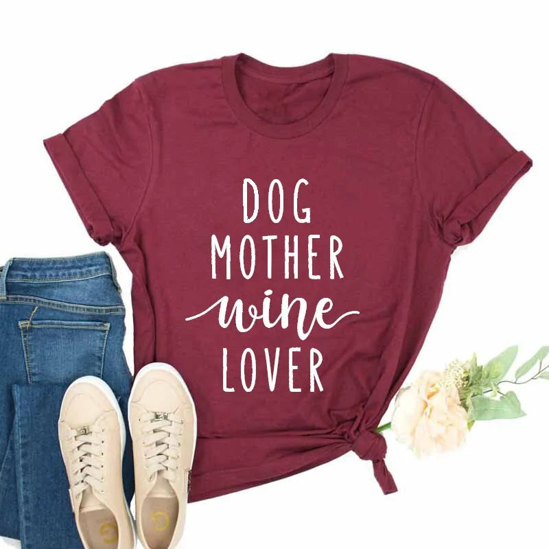 Dog Mother Wine Lover T-Shirt